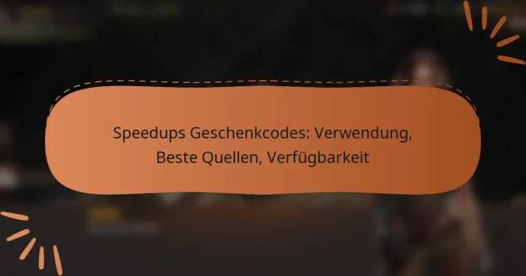 featured-image-speedups-geschenkcodes-verwendung-beste-quellen-verfugbarkeit